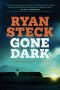 [Matthew Redd Thriller 04] • Gone Dark